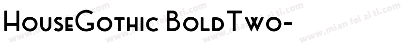 HouseGothic BoldTwo字体转换